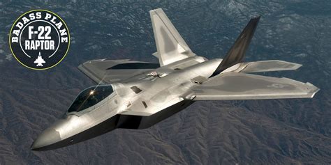 Why the F-22 Raptor Is Such a Badass Plane | Fighter jets, Stealth ...