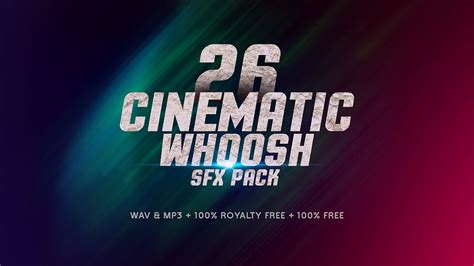 26 Cinematic Whoosh SFX - Free Download Whoosh Sound Effects - 21 MB265 ...