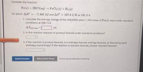 Solved Consider the reaction Fe(s)+2HCl(aq)→FeCl2(s)+H2(g) | Chegg.com ...