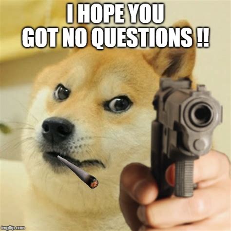 Doge holding a gun - Imgflip