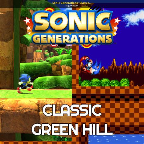 Sonic Generations' Classic Green Hill Zone [Sonic Mania] [Mods]