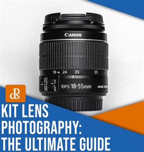 Kit Lens Photography: The Ultimate Guide (With 18-55mm Examples)