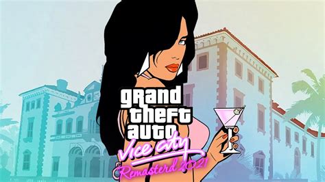 GTA Vice City Remastered 2021 file - ModDB