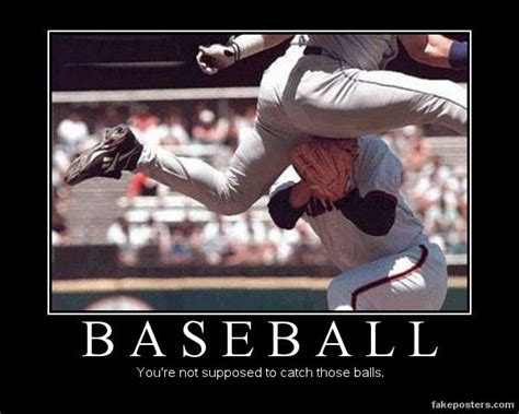 Baseball - Demotivational Poster (With images) | Funny pictures, I ...