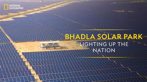 Bhadla Solar Park - Lighting Up The Nation | It Happens Only in India ...