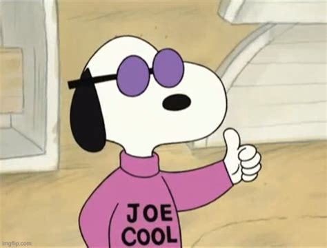 Joe cool - Imgflip