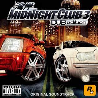 Midnight Club 3: DUB Edition - Original Soundtrack (2005, File) | Discogs