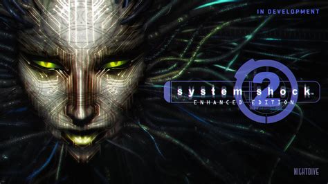 System Shock 2: Enhanced Edition announced - Gematsu