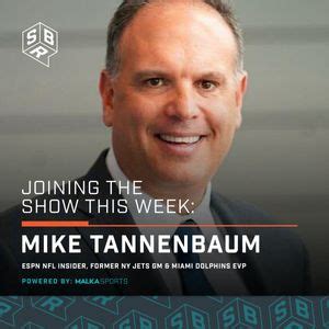 Mike Tannenbaum (@RealTannenbaum), ESPN NFL Insider & former New York ...