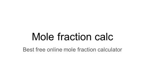 PPT – mole fraction calculator PowerPoint presentation | free to ...