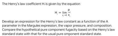 Solved The Henry's law coefficient Hi is given by the | Chegg.com