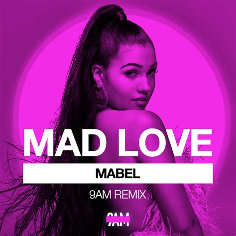 Mad Love (9AM Remix) by Mabel | Free Download on Hypeddit