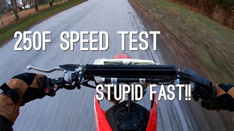 Honda CRF250F Top Speed Test!! (STUPID FAST) - YouTube