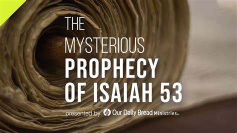 The Mysterious Prophecy of Isaiah 53