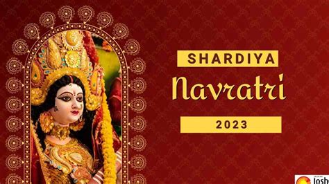 Navratri 2023 Date: Shardiya Navratri Day-wise, Schedule, Puja Muhurat ...