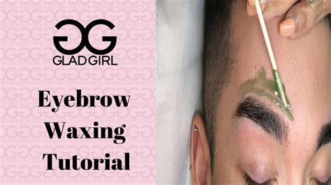 GladGirl Eyebrow Waxing Tutorial | Step-by-Step Guide for Perfect Brows ...