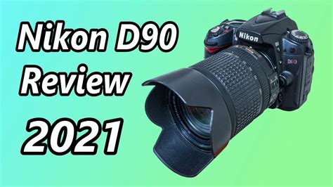 Nikon D90 Review | Should You Buy it in 2021 - YouTube