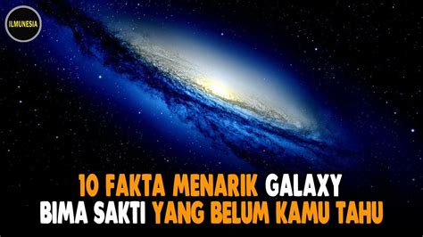 10 Fakta Menarik Tentang Galaxy Bima Sakti Yang Belum Kamu Ketahui ...