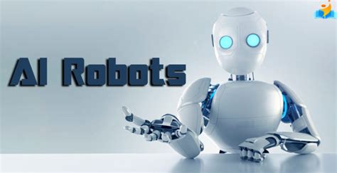 Everything You Need to Know about AI Robots | Affluenz IT Academy