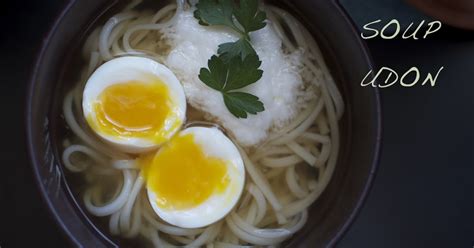 365+ Gourmet Meals on a Budget: 10 Minutes Lunch Recipe: Soup Tororo Udon