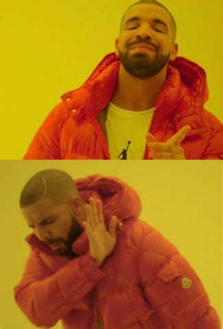 Drake Hotline Bling Blank Template - Imgflip