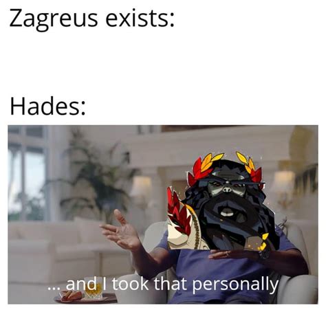 What did Zagreus even do to you? : r/HadesTheGame