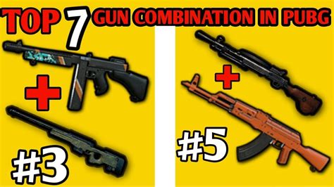 Top 7 best gun combination in Pubg Mobile - YouTube