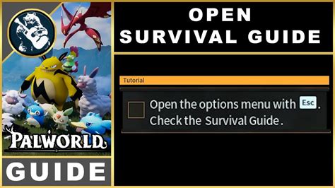 Palworld Open the Options Menu with ESC Check the Survival Guide ...