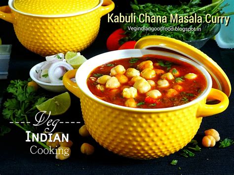 Veg Indian Cooking: Kabuli Chana Masala Curry