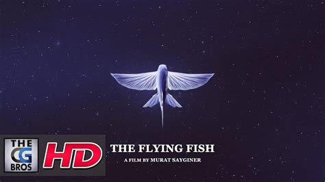 CGI Animated Short Film: "The Flying Fish" - by Murat Saygıner ...