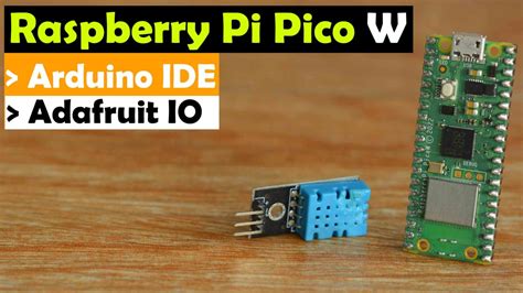 Raspberry Pi Pico W and Adafruit IO with Arduino IDE