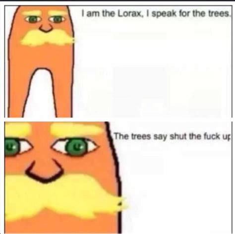 THE LORAX | Dank Memes Amino