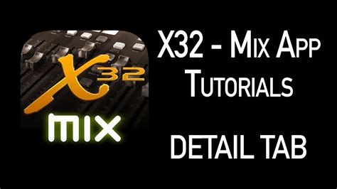 X32-Mix App Tutorial Detail Tab - dBB Audio by Drew Brashler