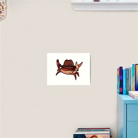 "Cowboy Hat Crab Meme" Art Print for Sale by FranceskaMiza | Redbubble