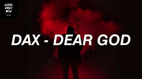 Dax - Dear God (Lyrics) - YouTube