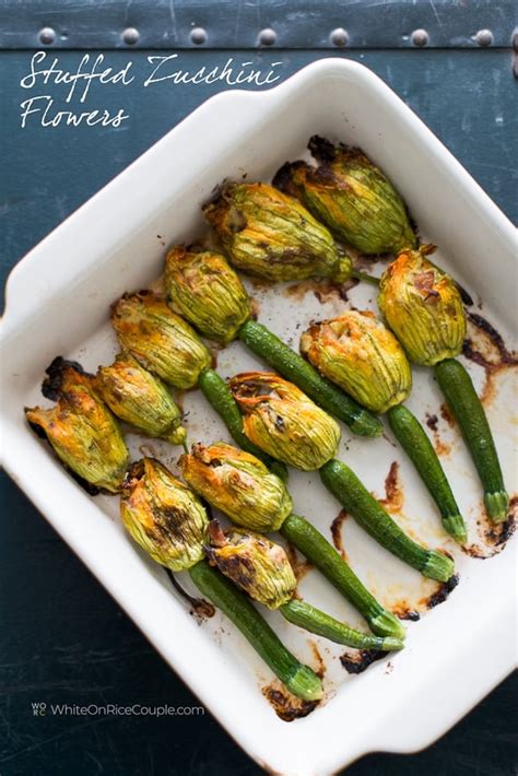 Stuffed Zucchini Flowers Recipe Squash Blossoms | White On Rice Couple