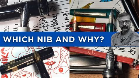 Which Nib and why - YouTube