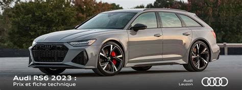 Audi RS6 Avant 2023 : Prix et fiche technique | Audi Lauzon