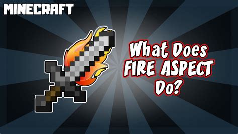 What Does FIRE ASPECT Do in Minecraft? - YouTube