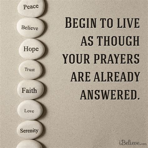 Begin to Live as Though Your Prayers are Already Answered - Your Daily ...