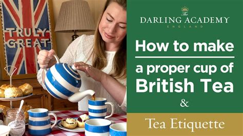 How to make a proper British cup of tea + tea etiquette