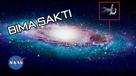 Jika Keluar Dari Galaxy BIMA SAKTI, Akan Kemanakah Kita ? - YouTube