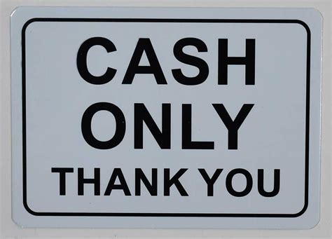 Cash only Sign (White Backround, Aluminium, 5x7 Double Sided Tape ...