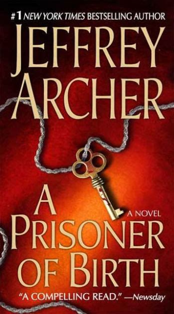 A Prisoner of Birth by Jeffrey Archer | NOOK Book (eBook) | Barnes & Noble®