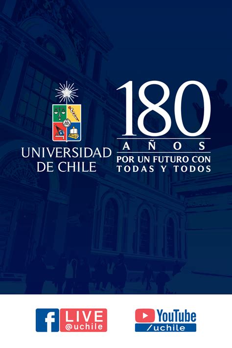 Universidad de Chile iniciará conmemoración de sus 180 años de historia ...