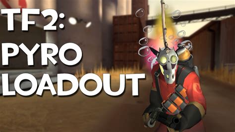 TF2: Pyro Loadout - YouTube