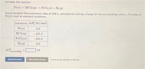 Solved Consider the reaction: Fe(s)+2HCl(aq)→FeCl2(s)+H2(g) | Chegg.com