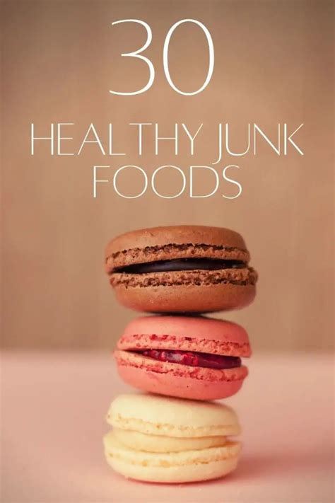 30 Healthy Junk Foods (w/ Photos and Nutrition Facts) – JumpRopeHub