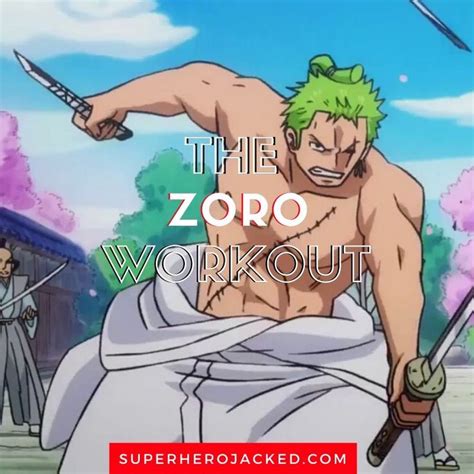 Roronoa Zoro Workout Routine: Train like Zoro from One Piece ! | Zoro ...