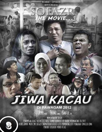 Tonton Sofazr The Movie : Jiwa Kacau 2012 Full Movie - DramaTvOnline